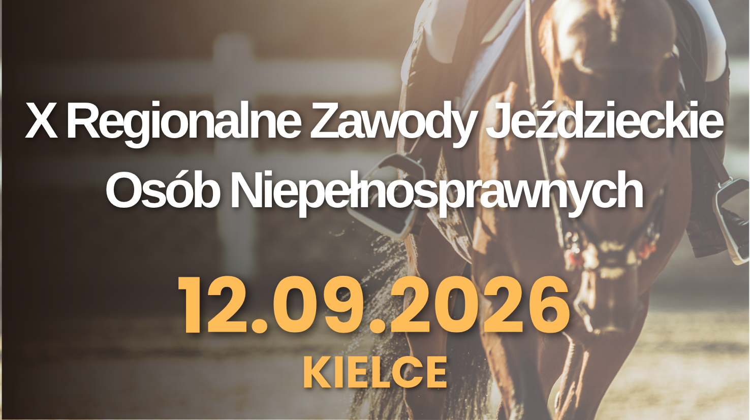 X Regionalne Zawody Jeździeckie Os&oacute;b Niepełnosprawnych